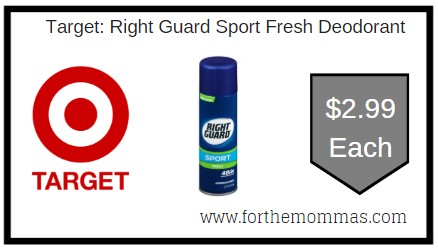 Target: Right Guard Sport Fresh Deodorant $2.99