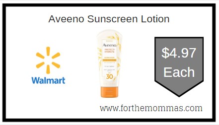 Walmart: Aveeno Sunscreen Lotion ONLY $4.97 Each