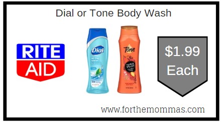 Rite Aid: Dial or Tone Body Wash ONLY $1.99 Each 