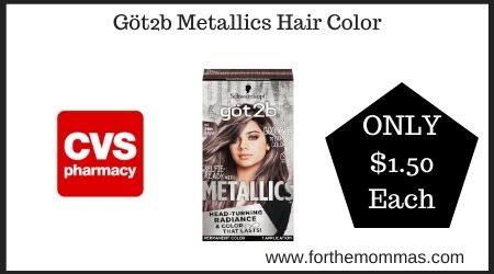 Göt2b Metallics Hair Color at CVS ONLY $1.50 Each