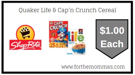 ShopRite: Quaker Life & Cap’n Crunch Cereal ONLY $1.00 Each 