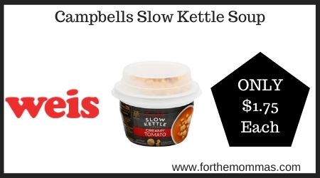 Weis: Campbells Slow Kettle Soup
