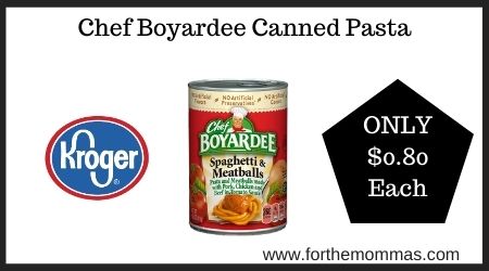 Kroger: Chef Boyardee Canned Pasta