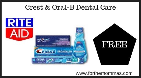 Rite Aid: Crest & Oral-B Dental Care