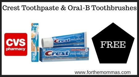 CVS: Crest Toothpaste & Oral-B Toothbrushes