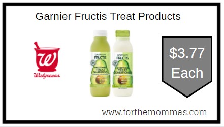 Walmart: Garnier Fructis Treat Products ONLY $3.77 Each