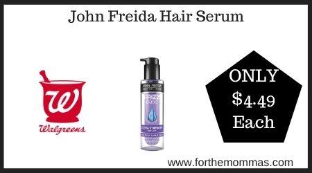 Walgreens: John Freida Hair Serum