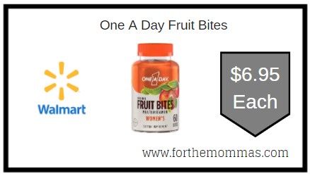 Walmart: One A Day Fruit Bites ONLY $6.95 Each