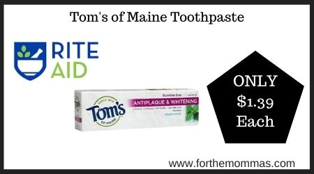 Rite Aid: Tom's of Maine Toothpaste