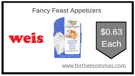 Weis: Fancy Feast Appetizers ONLY $0.63 Each