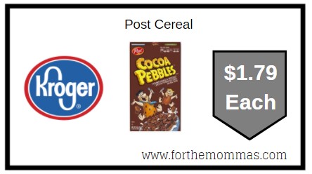 Kroger: Post Cereal ONLY $1.79 Each 