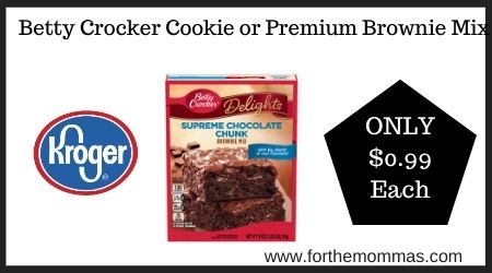 Kroger: Betty Crocker Cookie or Premium Brownie Mix