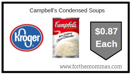 Kroger: Campbell's Condensed Soups ONLY $0.87 