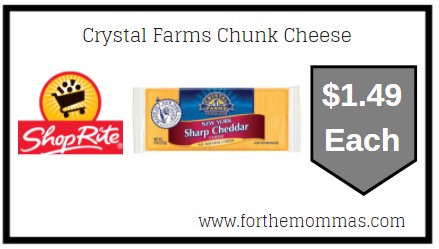 ShopRite: Crystal Farms Chunk Cheese JUST $1.49 Each