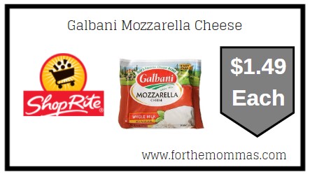 ShopRite: Galbani Mozzarella Cheese JUST $1.49 Each
