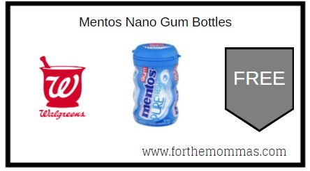 Walgreens: Free Mentos Nano Gum Bottles