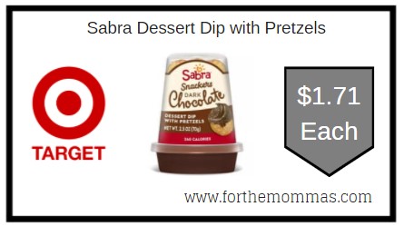Target: Sabra Dessert Dip with Pretzels ONLY $1.71 Each 