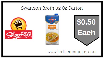 ShopRite: Swanson Broth 32 Oz Carton JUST $0.50 Each 