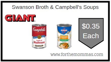 Giant: Swanson Broth & Campbell's Soups JUST $0.35 Each