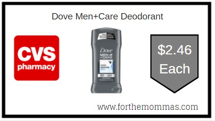 CVS: Dove Men+Care Deodorant ONLY $2.46 Each 
