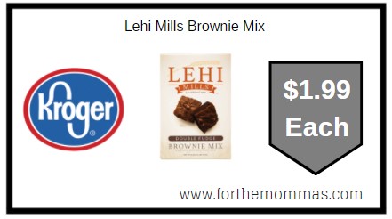 Kroger: Lehi Mills Brownie Mix ONLY $1.99 Each 