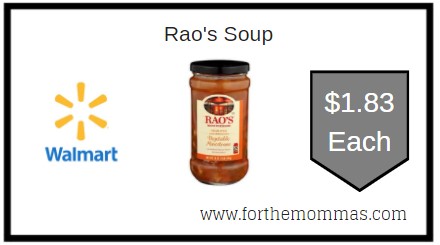 Walmart: Rao's Soup ONLY $1.83 Each Walmart: Rao's Soup ONLY $1.83 Each