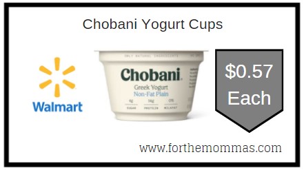 Walmart: Chobani Yogurt Cups ONLY $0.57 Each