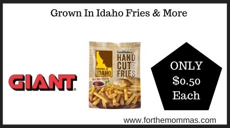 Giant: Grown In Idaho Fries & More