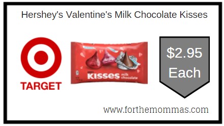 Target: Hershey's Valentine's Milk Chocolate Kisses  $2.95 