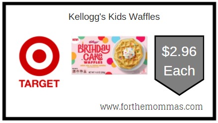 Target: Kellogg's Kids Waffles ONLY $2.96 Each 