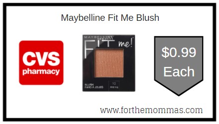 CVS: Maybelline Fit Me Blush ONLY $0.99 Each