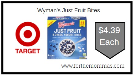 arget: Wyman's Just Fruit Bites ONLY $4.39 