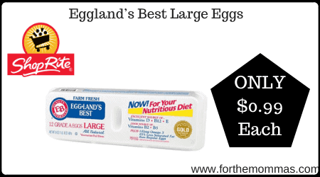 ShopRite: Eggland’s Best Large Eggs JUST $0.99 Each