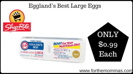 ShopRite: Eggland’s Best Large Eggs JUST $0.99 Each