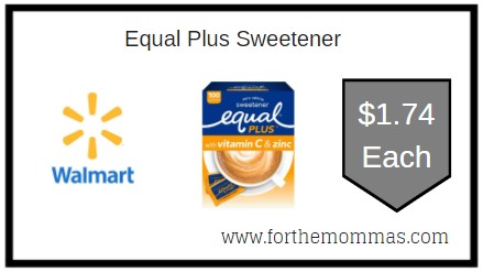 Walmart: Equal Plus Sweetener ONLY $1.74 Each