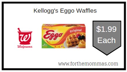 Walgreens: Eggo Waffles ONLY $1.99 Each