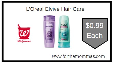 Walgreens: L'Oreal Elvive Hair Care ONLY $0.99 Each 