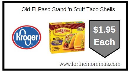 Kroger: Old El Paso Stand 'n Stuff Taco Shells ONLY $1.95 Each 