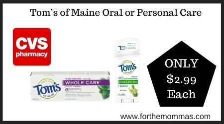 CVS: Tom’s of Maine Oral or Personal Care