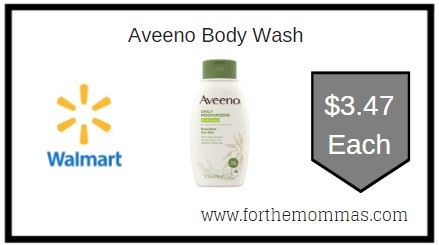 Walmart: Aveeno Body Wash ONLY $3.47 Each