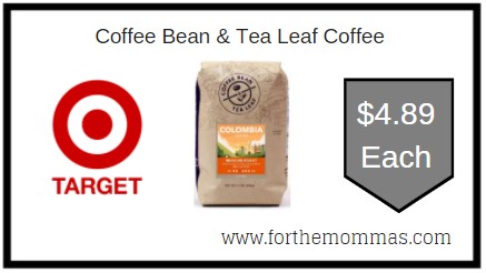 Target: Coffee Bean & Tea Leaf Coffee ONLY $4.89 Each