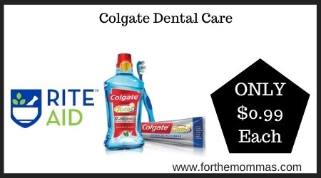 Rite Aid: Colgate Dental Care ONLY $0.99