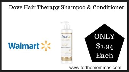 Walmart: Dove Hair Therapy Shampoo & Conditioner