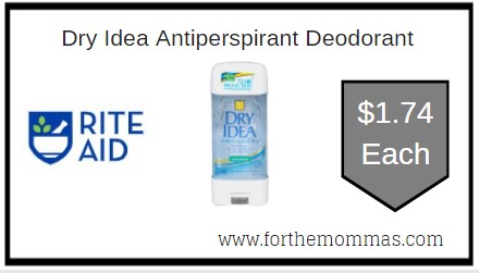 Rite Aid: Dry Idea Antiperspirant Deodorant ONLY $1.74 Each