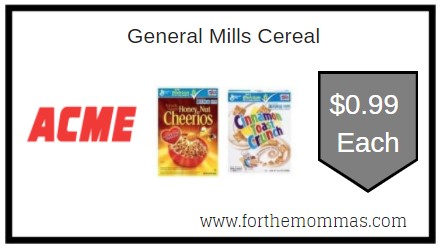 Acme: General Mills Cereal Just $0.99 Each