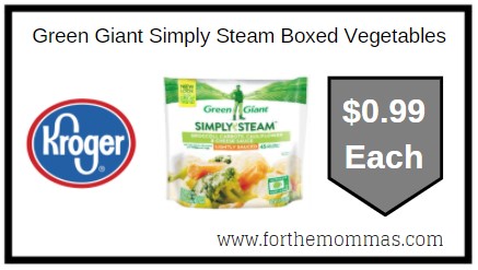 Kroger: Green Giant Simply Steam Boxed Vegetables ONLY $0.99 Each
