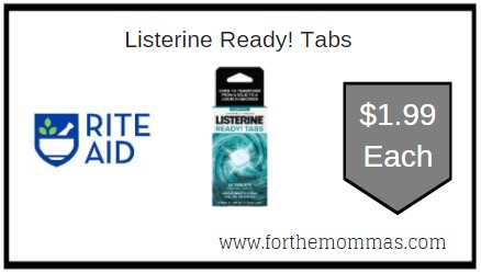 Rite Aid: Listerine Ready! Tabs ONLY $1.99 Each