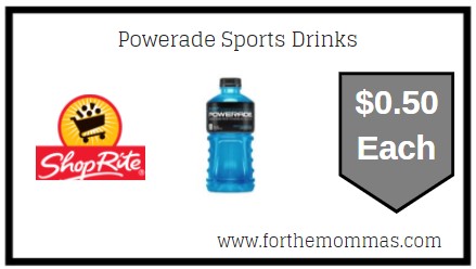 ShopRite: Powerade Sports Drinks JUST $0.50 Each