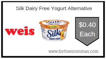 Weis: Silk Dairy Free Yogurt Alternative ONLY $0.40 Each 