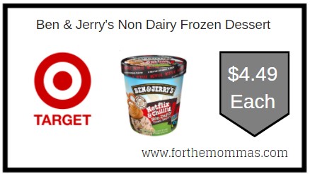Target: Ben & Jerry's Non Dairy Frozen Dessert ONLY $4.49 Each Thru 5/20